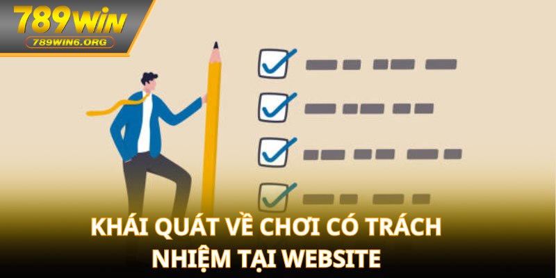 Khái quát về chơi có trách nhiệm tại 789win